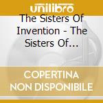 The Sisters Of Invention - The Sisters Of Invention cd