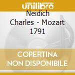 Neidich Charles - Mozart 1791 cd