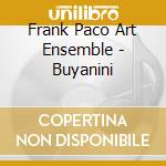 Frank Paco Art Ensemble - Buyanini