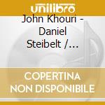 John Khouri - Daniel Steibelt / Joseph Woelfl Their Greatest cd