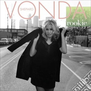 Vonda Shepard - Rookie cd musicale di Vonda Shepard