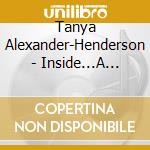 Tanya Alexander-Henderson - Inside...A Spoken Word Project cd