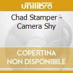 Chad Stamper - Camera Shy cd