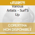 Various Artists - Surf'S Up cd