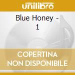 Blue Honey - 1 cd