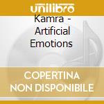 Kamra - Artificial Emotions cd