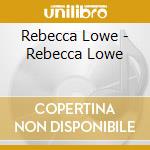 Rebecca Lowe - Rebecca Lowe