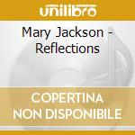 Mary Jackson - Reflections cd