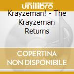 Krayzeman! - The Krayzeman Returns cd