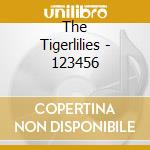 The Tigerlilies - 123456 cd