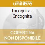Incognita - Incognita cd