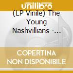 (LP Vinile) The Young Nashvillians - Two Sides Of The Young Nashvillians vinile