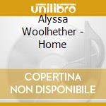 Alyssa Woolhether - Home cd