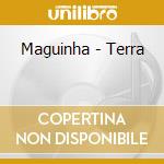 Maguinha - Terra cd