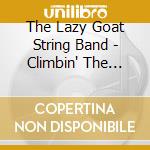The Lazy Goat String Band - Climbin' The Fence cd