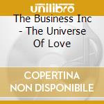 The Business Inc - The Universe Of Love cd