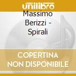 Massimo Berizzi - Spirali