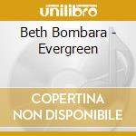 Beth Bombara - Evergreen cd