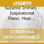 Suzanne Immen - Inspirational Piano: Hear God's Love cd