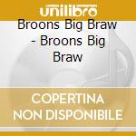 Broons Big Braw - Broons Big Braw cd