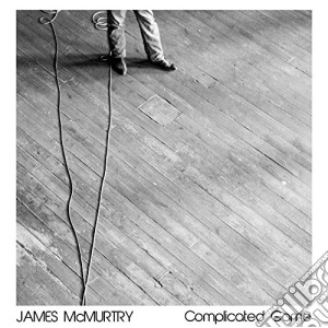 James Mcmurtry - Complicated Game cd musicale di James Mcmurtry