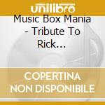 Music Box Mania - Tribute To Rick Springfield cd