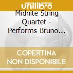 Midnite String Quartet - Performs Bruno Mars cd musicale di Midnite String Quartet