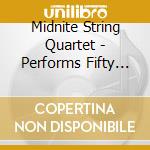 Midnite String Quartet - Performs Fifty Shades Of Grey cd