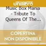 Music Box Mania - Tribute To Queens Of The Stone Age cd