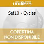 Sef10 - Cycles cd