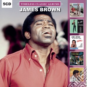 James Brown - Timeless Classic Albums (5 Cd) cd musicale di James Brown