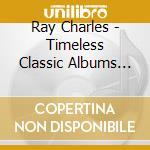 Ray Charles - Timeless Classic Albums Vol 2 (5 Cd) cd
