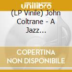 (LP Vinile) John Coltrane - A Jazz Delegation From The East vinile