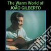 (LP Vinile) Joao Gilberto - The Warm World Of cd