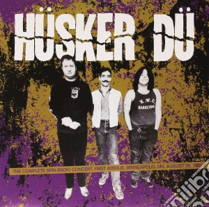 (LP Vinile) Husker Du - The Complete Spin Radio Concert - First Avenue. Minneapolis. Mn August 28. 1985 lp vinile di Du Husker