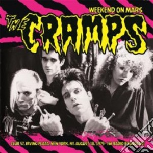 (LP Vinile) Cramps (The) - Weekend On Mars lp vinile di Cramps