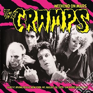Weekend on mars: irvingplaza, new york, cd musicale di Cramps