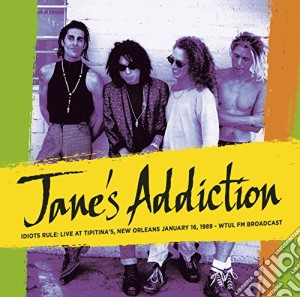 (LP VINILE) Idiots rule: live at tipitina's, neworle lp vinile di Jane's Addiction