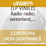 (LP VINILE) Radio radio: winterland, sf, june 7,1978 cd