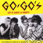 (LP Vinile) Go-Go's (The) - Let's Have A Party: Live At Emerald City vinile