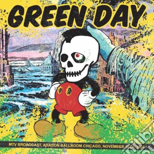 (LP Vinile) Green Day - Mtv Broadcast, Aragon Ballroom Chicago lp vinile di Green Day