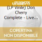 (LP Vinile) Don Cherry Complete - Live In Hilversum May 9, 1966 lp vinile di Don Cherry Complete