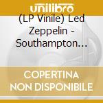 (LP Vinile) Led Zeppelin - Southampton 22Nd January 1973 vinile