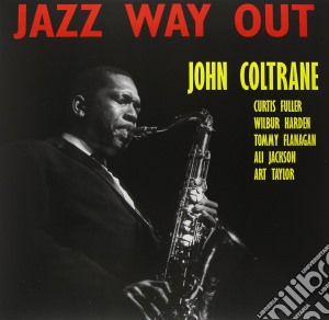 (LP Vinile) John Coltrane - Jazz Way Out lp vinile di John Coltrane