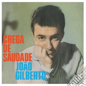Joao Gilberto - Chega De Saudade cd musicale di Joao Gilberto