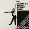 (LP Vinile) Lennie Dale - Um Show De Bossa cd