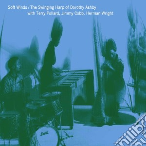 Dorothy Ashby - Swinging Harp Of Dorothy Ashby cd musicale di Dorothy Ashby