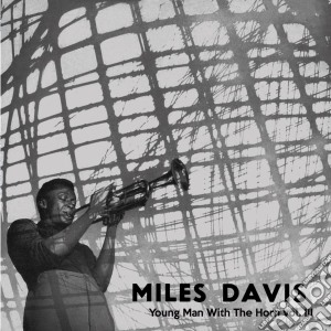 (LP Vinile) Miles Davis - Young Man With The Horn Vol.3 lp vinile di Miles Davis