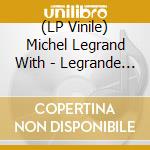 (LP Vinile) Michel Legrand With - Legrande Jazz (Yellow Vinyl) lp vinile