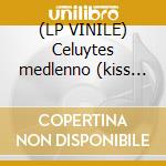 (LP VINILE) Celuytes medlenno (kiss slowly) cd